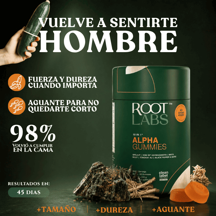Gomitas Alfa™ – Recupera tu Potencia y Aguante 🔥